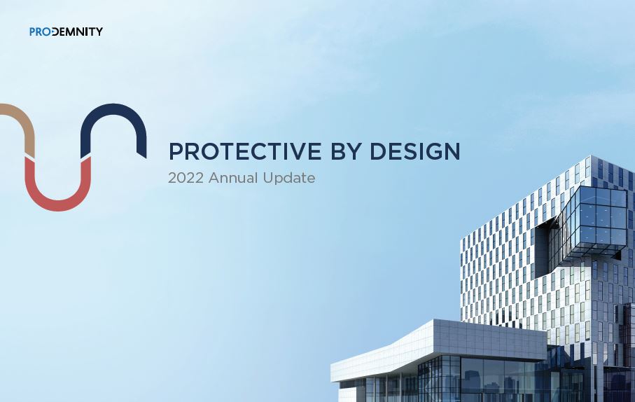 The cover of an annual update. A modern building featuring curved lines over a blue sky. Words overlay read: Protective by Design.