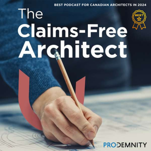 The Claims-Free Architect podcast has been recognized as one of the best podcasts for Canadian architects in 2024 by Canadian Architect magazine! 